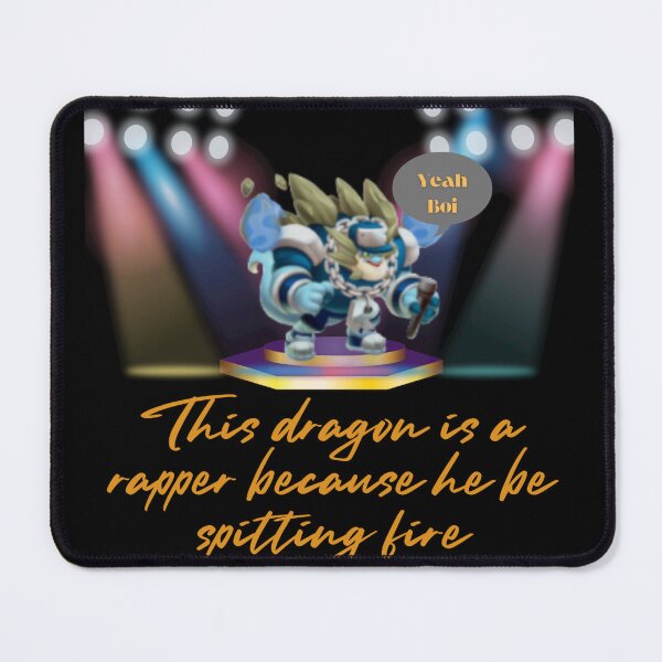 Item preview, This dragon is a rapper because he be spitting fire designed and sold by LionsDenForUs.