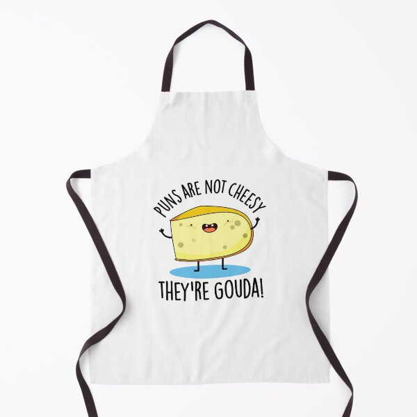 Item preview, Puns Are Not Cheesy The're Gouda Funny Cheese Puns  designed and sold by punnybone.