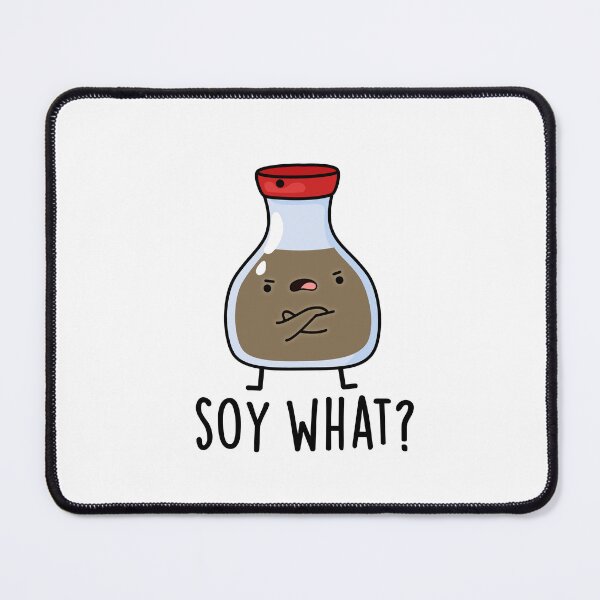 Item preview, Soy What Funny Soy Sauce Puns  designed and sold by punnybone.