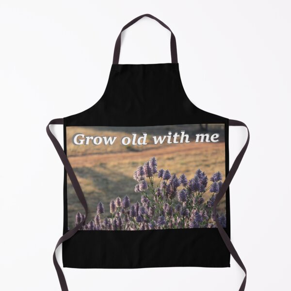 Item preview, Grow old with me designed and sold by KazM.