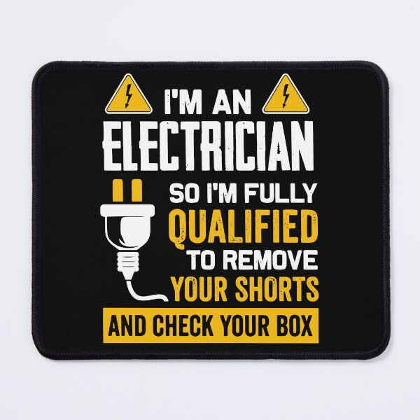Item preview, I'm An Electrician I'm Fully Qualified Funny Electrician designed and sold by ScottSlade.