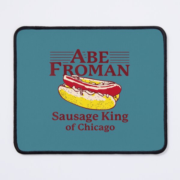 Item preview, Abe Froman Sausage King designed and sold by ChungToi.