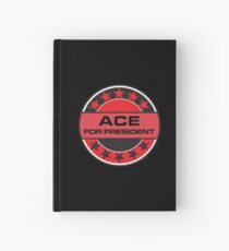 ACE FOR PRESIDENT Hardcover Journal