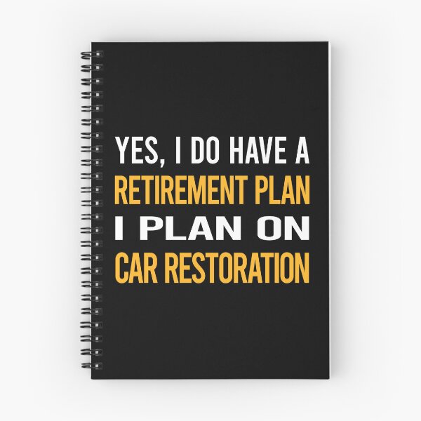 Item preview, My Retirement Plan Car Restoration designed and sold by shannonim7t.