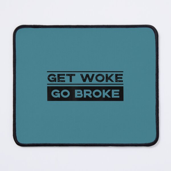 Item preview, Anti Woke Get Woke Go Broke Free Speech designed and sold by ChungToi.
