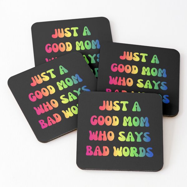 Item preview, JUST A GOOD MOM WHO SAYS BAD WORDS designed and sold by zakariadesigner.