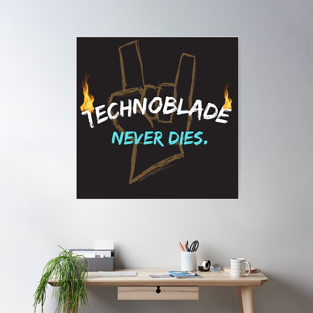 Technoblade Never Dies  Poster for Sale by savincalore