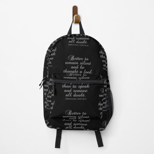 Item preview, Abraham Lincoln Sayings - Better To Remain Silent And Be Thought A Fool Than To Speak And Remove All Doubt designed and sold by PhiloJourney.
