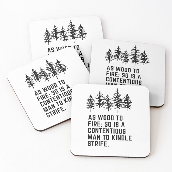 Item preview, As wood to Fire, So is a contentious man to kindle strife. designed and sold by Hinny8.