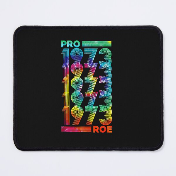 Item preview, Pro 1973 Roe ProChoice 1973 Women's Rights Feminism Protect designed and sold by TristanPierre.