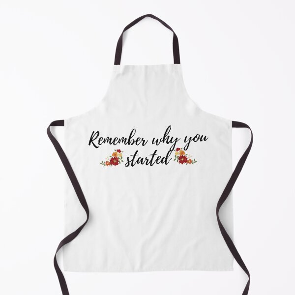 Item preview, Remember why you started quote designed and sold by Mirksaz-designs.