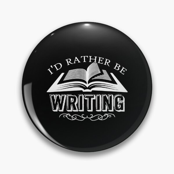Item preview, Writer - I'd Rathe Be Writing designed and sold by UnknownArtistt.