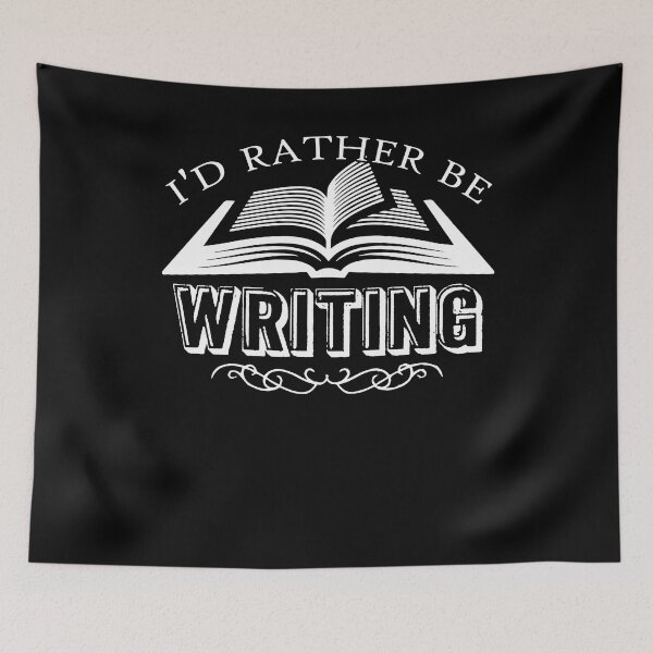 Item preview, Writer - I'd Rathe Be Writing designed and sold by UnknownArtistt.