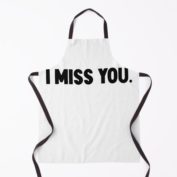 Item preview, I miss you. designed and sold by M Mariatique.