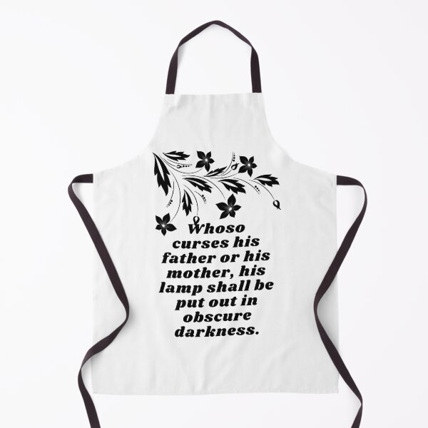 Item preview, Whoso curses his father or his mother, his lamp shall be put out in obsecure darkness. designed and sold by Hinny8.