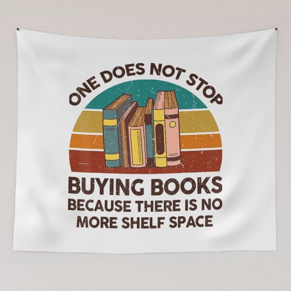 Item preview, Reading One Does Not Stop Buying Books Bookworm Lover designed and sold by justrepit.