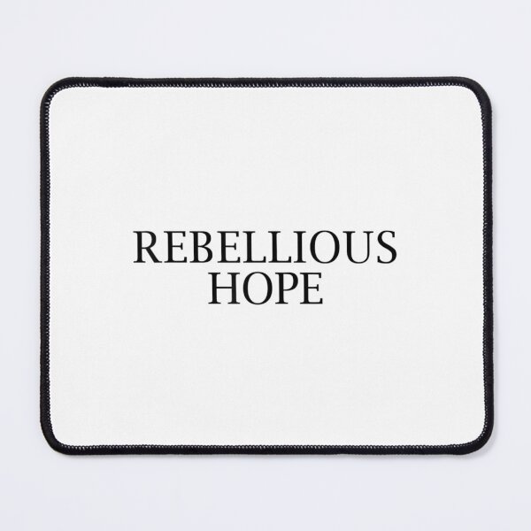 Item preview, Rebellious Hope designed and sold by justrepit.