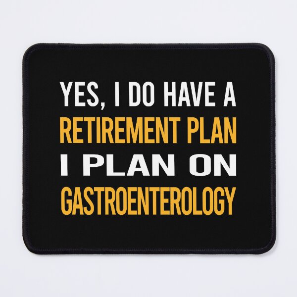 Item preview, My Retirement Plan Gastroenterology designed and sold by shannonim7t.