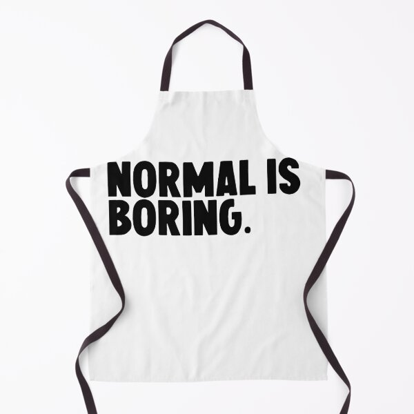 Item preview, normal is boring  designed and sold by M Mariatique.