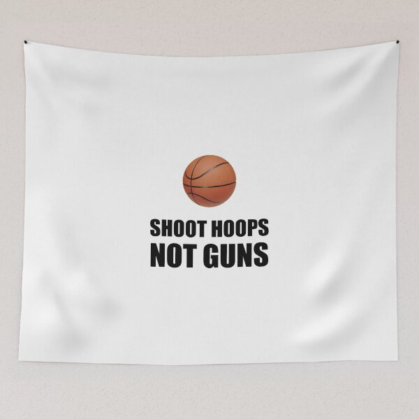 Item preview, Shoot Hoops Not Guns Basketball designed and sold by TheBestStore.