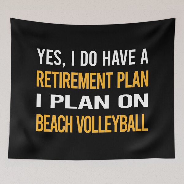 Item preview, My Retirement Plan Beach Volleyball designed and sold by shannonim7t.