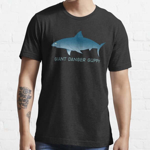 Giant Danger Guppy (Shark) Essential T-Shirt