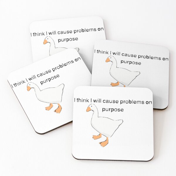 Item preview, Untitled Goose Game, I think I will solve problems on purpose  designed and sold by AlannahLew.