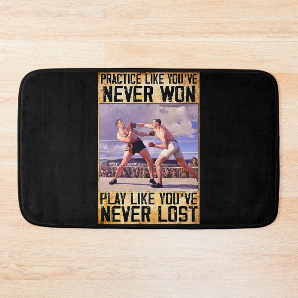 Item preview, Boxing Practice like you're never won play like you've never lost designed and sold by koenhfu06.