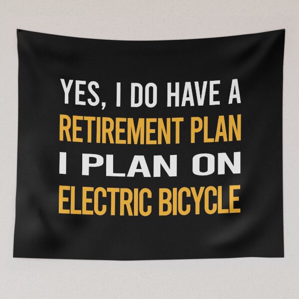 Item preview, My Retirement Plan Electric Bicycle E Bike Ebike designed and sold by shannonim7t.