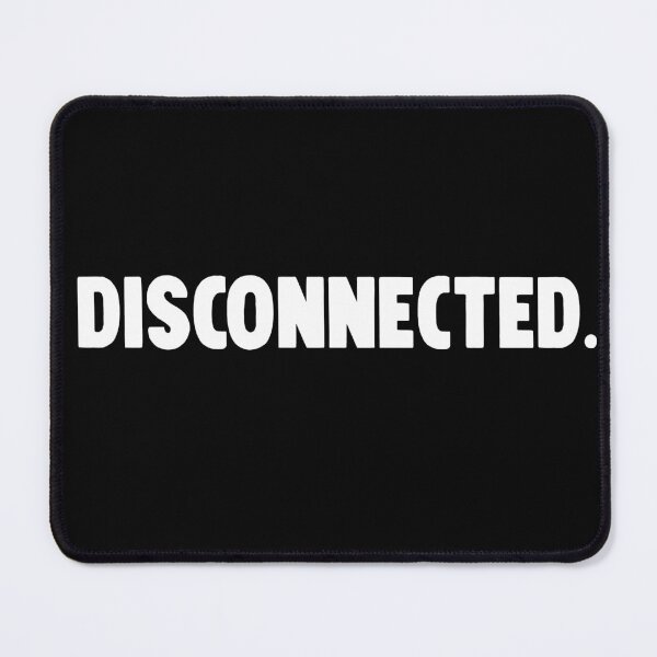 Item preview, Disconnected. designed and sold by M Mariatique.