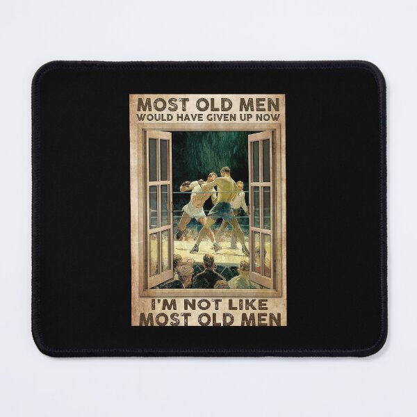 Item preview, Boxing Most old men would have given up now i'm not like most old men designed and sold by Alexanderhishop.
