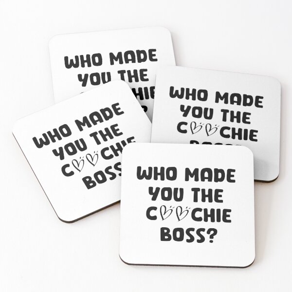 Item preview, who made you the coochie boss designed and sold by DOOSKY M.