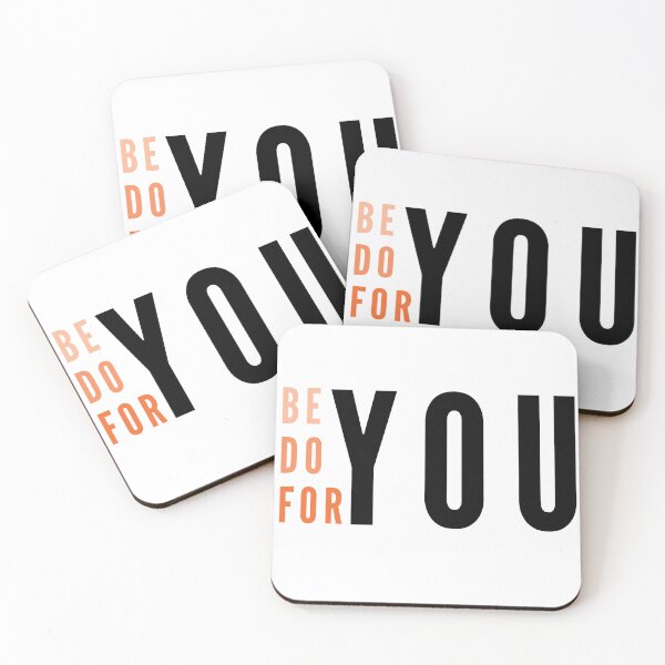 Item preview, Be You, Do You, For You, Daily quote for your inspiration designed and sold by BlareBlare.