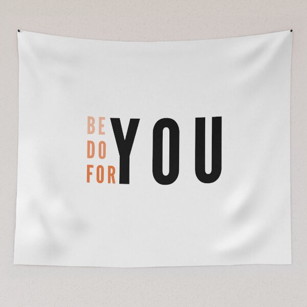 Item preview, Be You, Do You, For You, Daily quote for your inspiration designed and sold by BlareBlare.