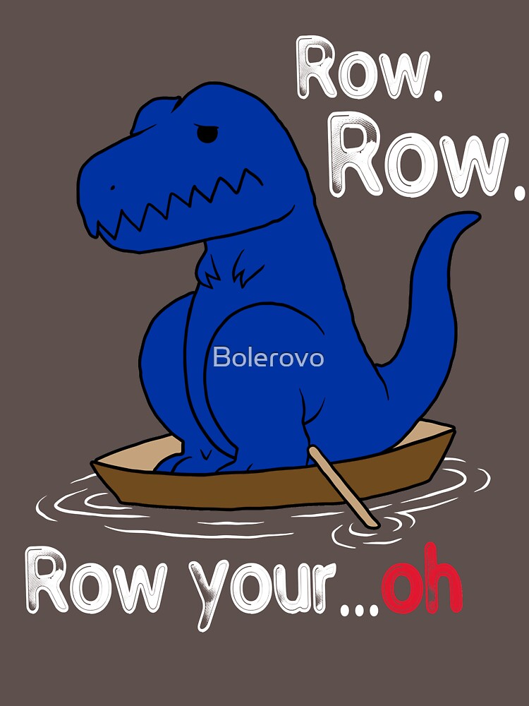t rex row your boat shirt