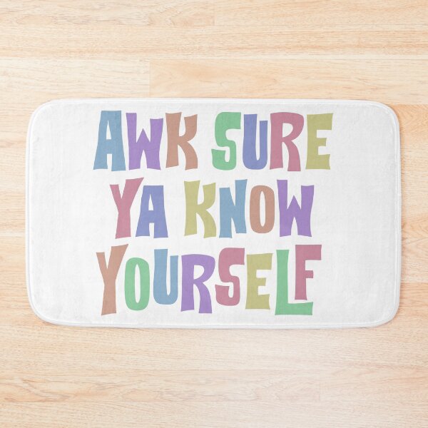 Item preview, Awk Sure Ya Know Yourself | Northern Ireland & Irish Sayings designed and sold by VEPOH.
