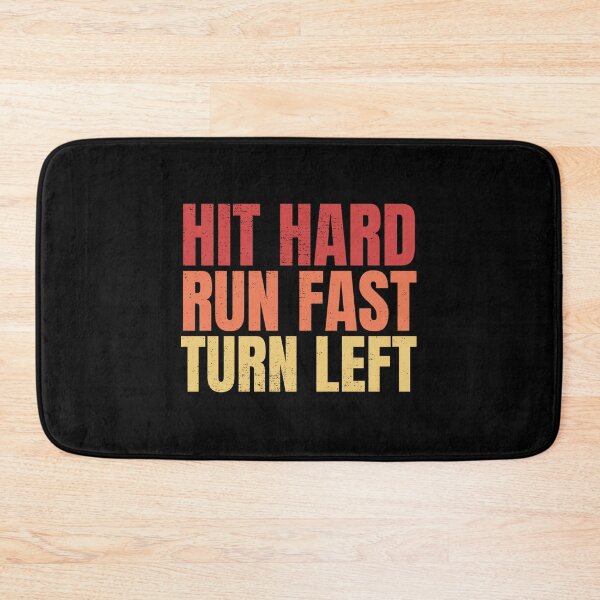 Item preview, Hit Hard Run Fast Turn Left Sticker designed and sold by kerritoniap2g.