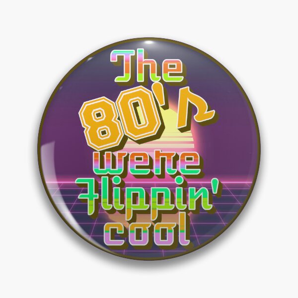 Item preview, The 80's Were Flippin' Cool, Fun Retro Style Design designed and sold by TrulyEpoque.