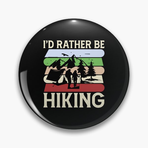 Item preview, I'd rather be Hiking designed and sold by Lonesome-Fox.