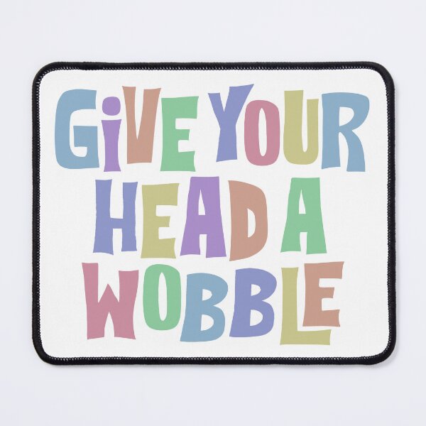 Item preview, Give Your Head a Wobble | Northern Ireland & Irish Sayings designed and sold by VEPOH.