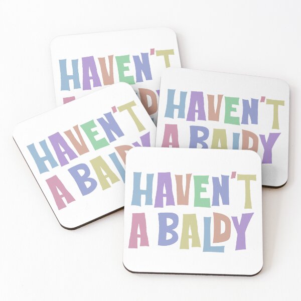 Item preview, Haven't A Baldy | Northern Ireland & Irish Sayings designed and sold by VEPOH.