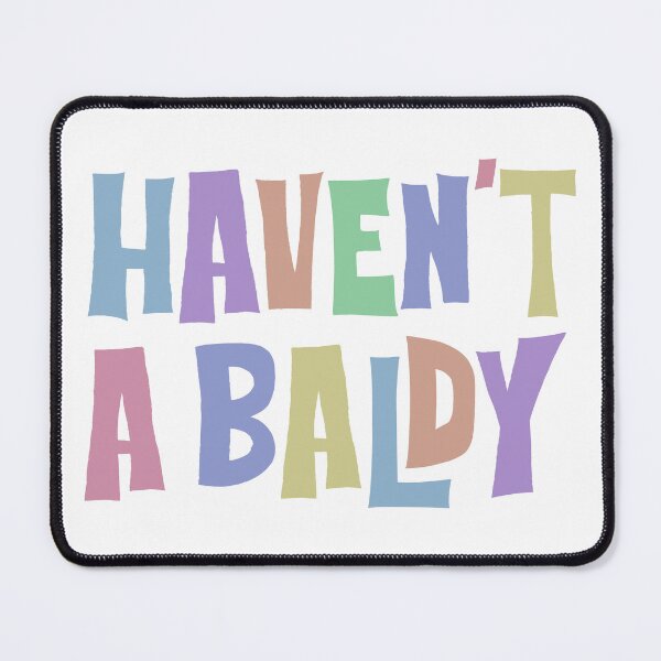 Item preview, Haven't A Baldy | Northern Ireland & Irish Sayings designed and sold by VEPOH.