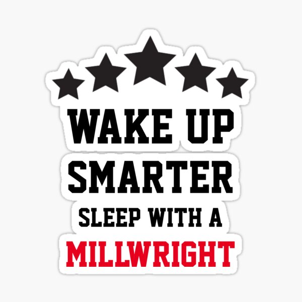 Millwright Merch & Gifts for Sale | Redbubble