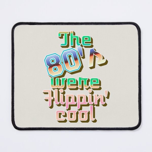 Item preview, Fun The 80's Were Flippin' Cool, Retro Style Design designed and sold by TrulyEpoque.