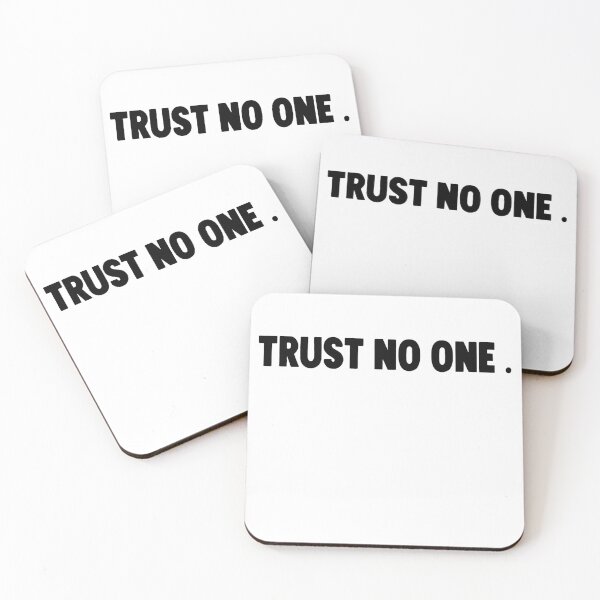 Item preview, trust no one . designed and sold by M Mariatique.