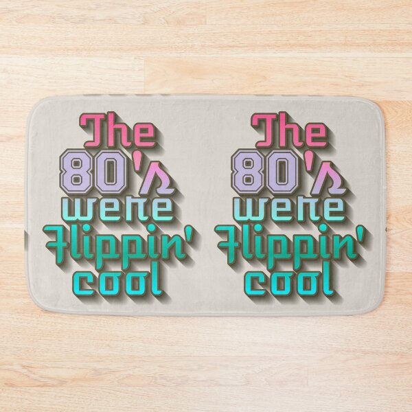 Item preview, Fun The 80's Were Flippin' Cool, Colorful Retro Style Design designed and sold by TrulyEpoque.