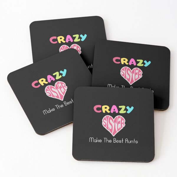 Item preview, Crazy Sisters Make The Best Aunts designed and sold by yassminishop.