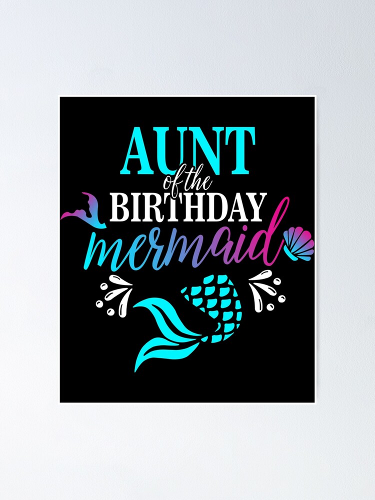 Mermaid Shirt - Aunt Of The Mermaid Mermaid Shirt - Aunt Of The Mermaid