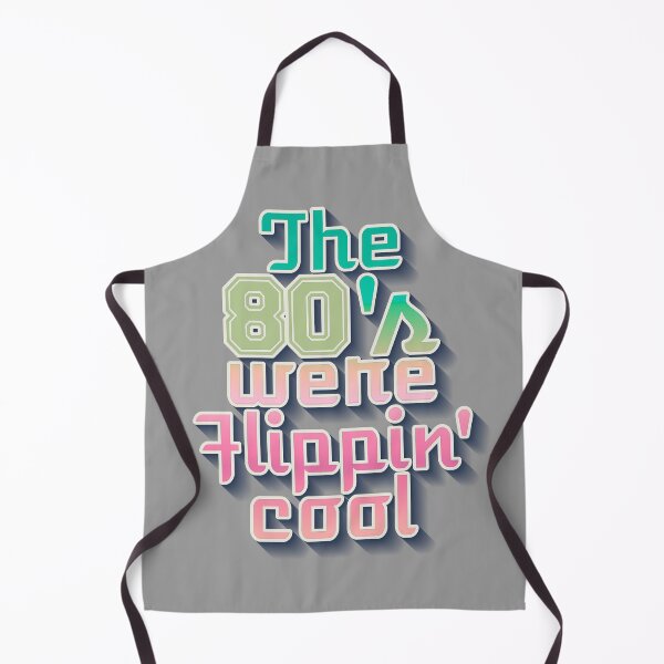 Item preview, Fun And Cool The 80's Were Flippin' Cool, Colorful Retro Style Design designed and sold by TrulyEpoque.
