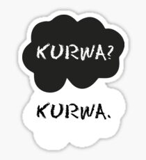 Kurwa? Kurwa. (The Fault in our Stars Parody) Sticker